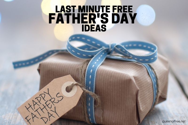 Last Minute FREE Father’s Day Ideas