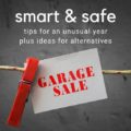 Debating hosting or shopping this year? Don't miss these smart and safe yard sale tips for an unusual year including alternative ideas.