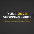 Can you save money during a pandemic? Absolutely. Check out all of the 2020 Shopping Updates and see how you can score deals!