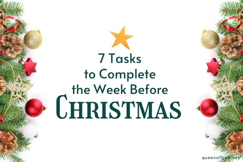 7 Tasks to Do The Week Before Christmas