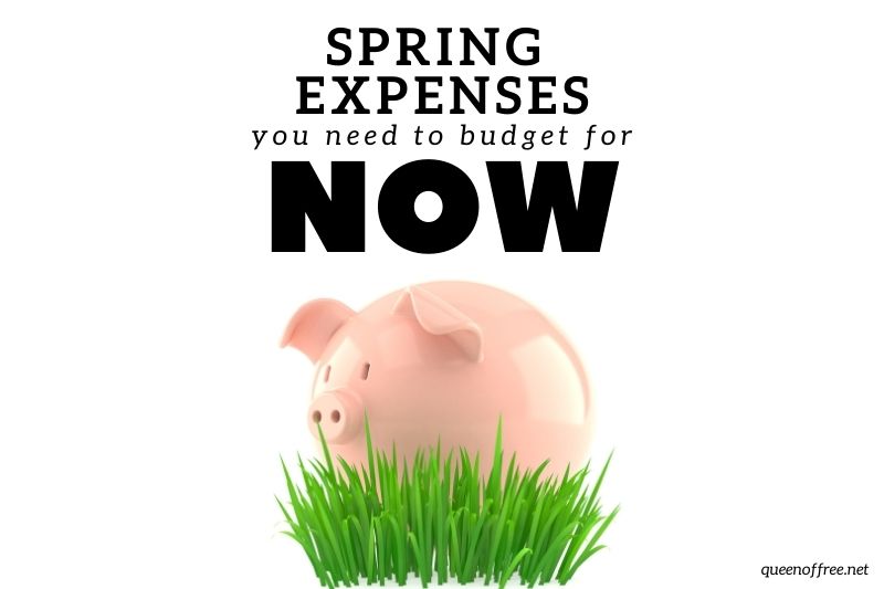 It may still be cold and chilly, but budget for these Spring Expenses NOW so you can afford them when warmer days arrive.