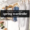 Spruce up your spring wardrobe without spending a bundle. These tips help you avoid the pitfalls of shopping in store and online!