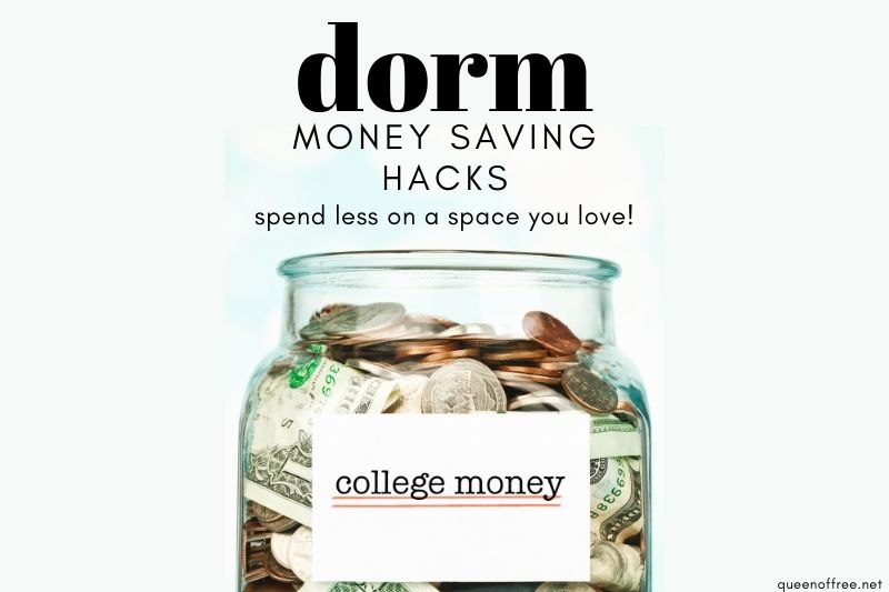 Dorm Money Saving Hacks