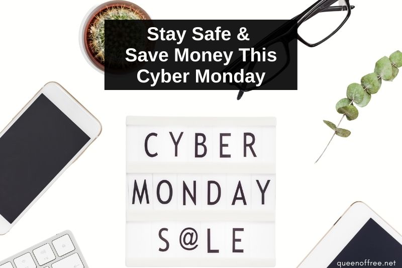 Cyber Monday: How to Stay Safe & Save More Money