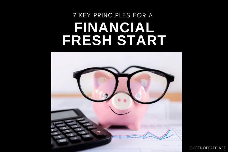7  Key Principles for a Financial Fresh Start