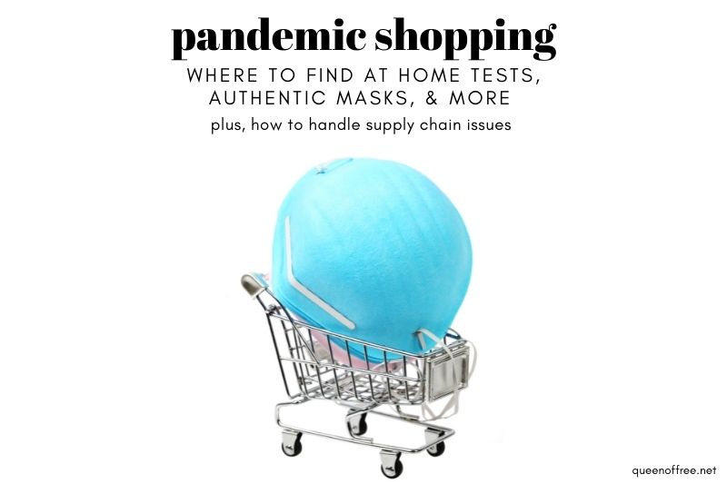 Free Masks, Home Test Kits, & Supply Chain Shopping