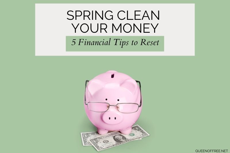 Begin Spring Cleaning Your Finances Today!