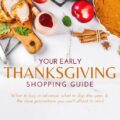 Turkey shortages, inflation, oh my! This early Thanksgiving Shopping Guide has the tips you need to save money this year.