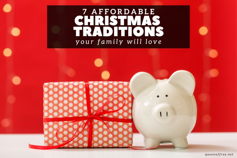 7 Affordable Christmas Traditions
